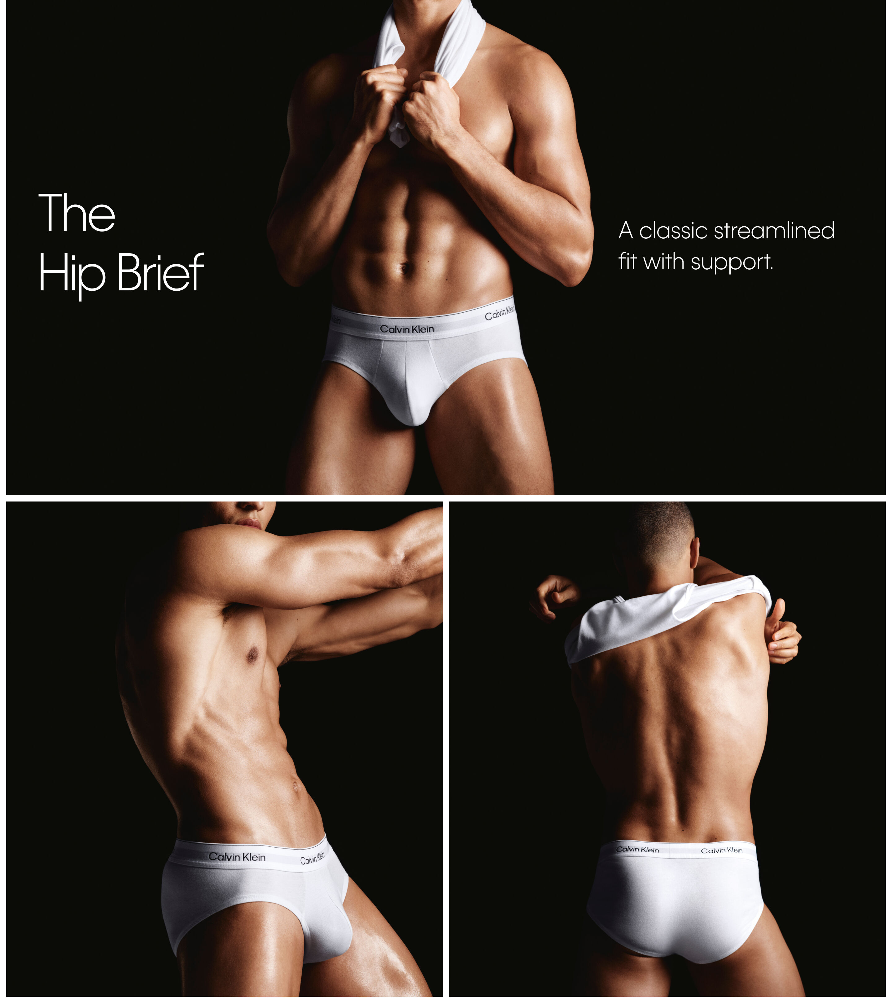 The Hip Brief A classic streamlined fit with support.